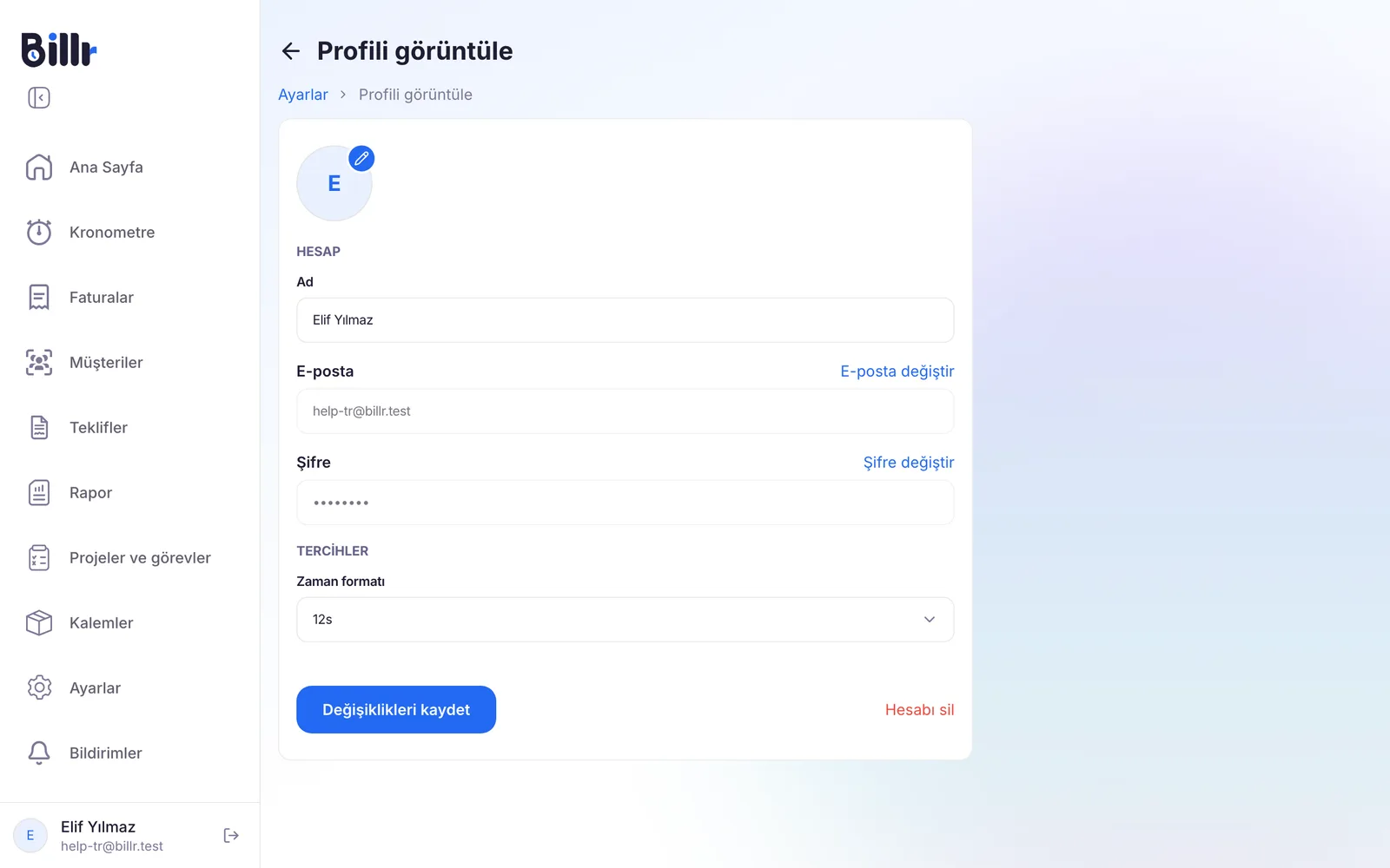 Billr'deki Profili görüntüle ekranı; ad, e-posta adresi, şifre, zaman formatı ve Hesabı sil düğmesi